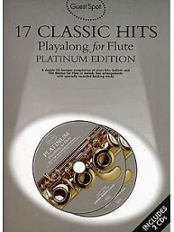 Guest Spot: 17 Classic Hits Playalong for Flute Platinum Edition (noty, příčná flétna) (+audio)
