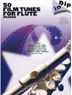 Dip In: 50 Graded Film Tunes For Flute (noty, příčná flétna)