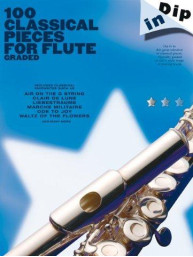 Dip In: 100 Classical Pieces For Flute (Graded) (noty, příčná flétna)