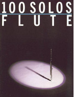 100 Solos: Flute (noty, příčná flétna)