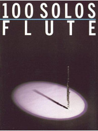 100 Solos: Flute (noty, příčná flétna)
