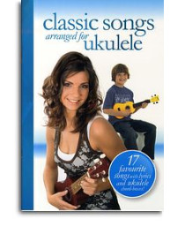 Classic Songs Arranged For Ukulele (texty, akordy, ukulele)