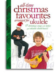 All-Time Christmas Favourites arranged for Ukulele (texty, akordy, ukulele)