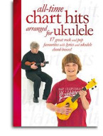 All-Time Chart Hits Arranged For Ukulele (texty, akordy, ukulele)