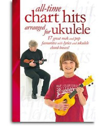 All-Time Chart Hits Arranged For Ukulele (texty, akordy, ukulele)
