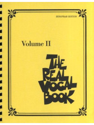 The Real Vocal Book Volume II - European Edition (noty, melodická linka, texty & akordy)