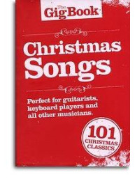 The Gig Songbook: Christmas Songs (noty, melodická linka, texty & akordy)