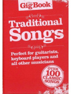 The Gig Book: Traditional Songs (noty, melodická linka, texty & akordy)
