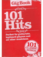The Gig Book: 101 Hits (noty, melodická linka, texty & akordy)