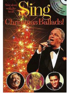Sing Christmas Ballads! (noty, melodická linka, texty & akordy)