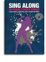 Sing Along - 10 Female Rocks Songs (noty, melodická linka, texty & akordy) (+audio)