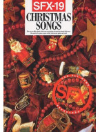 SFX-19: Christmas Songs (noty, melodická linka & texty, akordy)