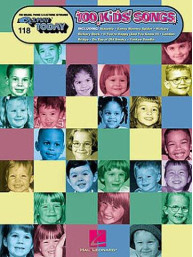 E-Z Play Today 118: 100 Kids' Songs (noty, akordy, texty)