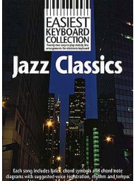 Easiest Keyboard Collection: Jazz Classics (noty, akordy, texty)