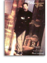 Billy Joel: Greatest Hits, Volume 3 (noty, akordy, texty, klavír, kytara, zpěv)