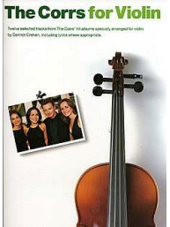 The Corrs For Violin (noty, housle s texty & akordy)