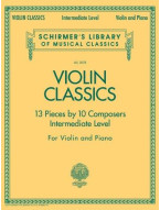 Schirmer's Library of Musical Classics: Violin Classics - Intermediate Level (noty, housle, klavír)