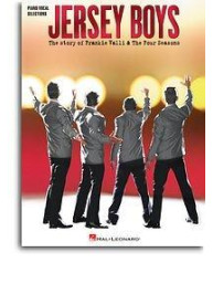 Jersey Boys: The Story of Frankie Valli And The Four Seasons (noty. zpěv)