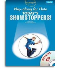 Guest Spot Playalong For Flute: Today's Showstoppers (noty, příčná flétna) (+audio)
