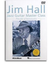 Jim Hall: Jazz Guitar Master Class - Principles Of Improvisation (video škola hry na kytaru)