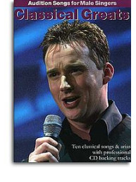 Audition Songs For Male Singers: Classical Greats (noty, klavír, zpěv)