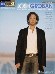 Pro Vocal Men's Edition 33: Josh Groban (noty, melodická linka, akordy, texty) (+audio)