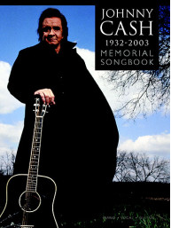 Johnny Cash 1932-2003: Memorial Songbook (noty na klavír, zpěv, akordy)