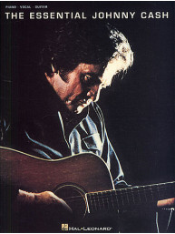 The Essential Johnny Cash (noty, akordy, texty, klavír, kytara, zpěv)
