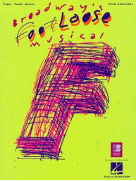 Footloose - Vocal Selections (noty, zpěv)