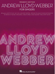 Andrew Lloyd Webber: For Singers - Women's Edition (noty, ženský zpěv)
