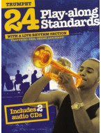 24 Play-Along Standards With A Live Rhythm Section - Trumpet (noty, trubka) (+audio)