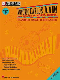 Jazz Play-Along: Volume 8 - Antonio Carlos Jobim And The Art Of Bossa Nova (noty, nástroje C, Eb, Bb) (+audio)