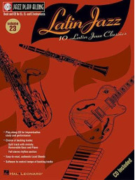 Jazz Play-Along: Volume 23 - Latin Jazz (noty, nástroje C, Eb, Bb) (+audio)