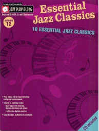 Jazz Play-Along: Volume 12 - Essential Jazz Classics (noty, nástroje C, Eb, Bb) (+audio)