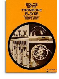 Solos For The Trombone Player (noty, pozoun, klavír)