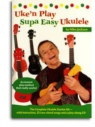 Mike Jackson: Uke'n Play Supa Easy Ukulele (noty, akordy, ukulele) (+audio)