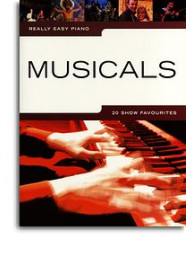 Really Easy Piano: Musicals - 20 Show Favourites (noty, sólo klavír)