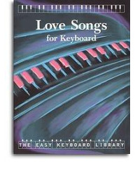 The Easy Keyboard Library: Love Songs - Volume 1 (noty, keyboard)