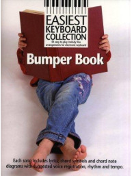 Easiest Keyboard Collection: Bumper Book (noty, akordy, texty)