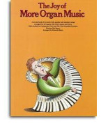 The Joy Of More Organ Music (texty & akordy, varhany)