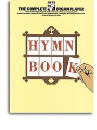 The Complete Organ Player: Hymn Book (texty & akordy, varhany)