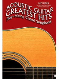 Acoustic Guitar Greatest Hits: Play-Along Chord Songbook (texty & akordy)