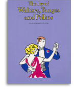 The Joy Of Waltzes, Tangos And Polkas (noty, sólo klavír)