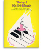 The Joy Of Ballet Music (noty, klavír)