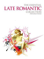 The Essential Late Romantic Collection (noty, sólo klavír)