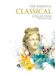 The Essential Classical Collection (noty, sólo klavír)