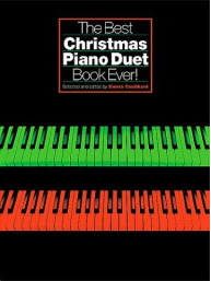 The Best Christmas Piano Duet Book Ever (noty, klavírní duet)