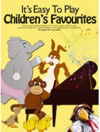 It’s Easy To Play Children’s Favourites (noty na sólo klavír)