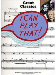 I Can Play That! Great Classics (noty, sólo klavír, akordy)