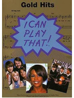 I Can Play That! Gold Hits (noty, klavír, texty & akordy)